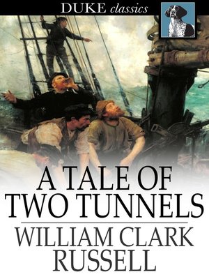 cover image of A Tale of Two Tunnels